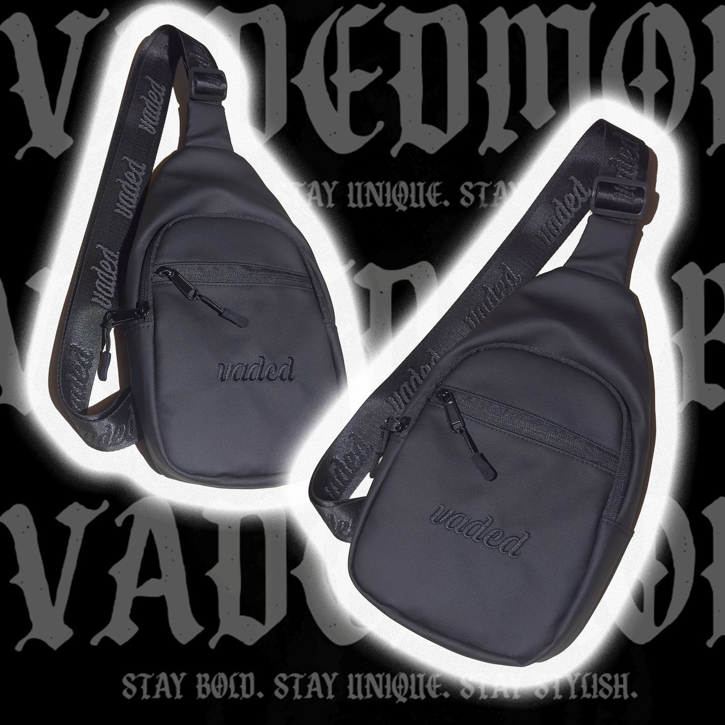 VADED SLING !